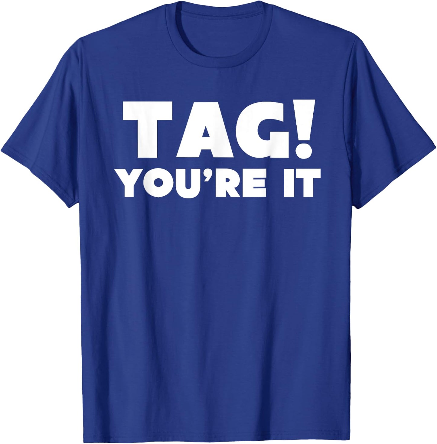 Fun Summer Tag You're It! Teacher Vacation Women Girls Kids T-Shirt - T-Shirt | Royal