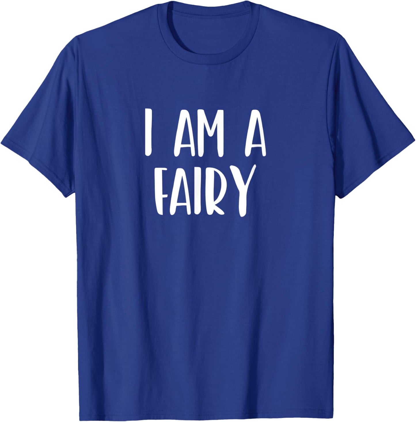 I Am A Fairy Halloween I'm Simple Costume Lazy T-Shirt - T-Shirt | Royal