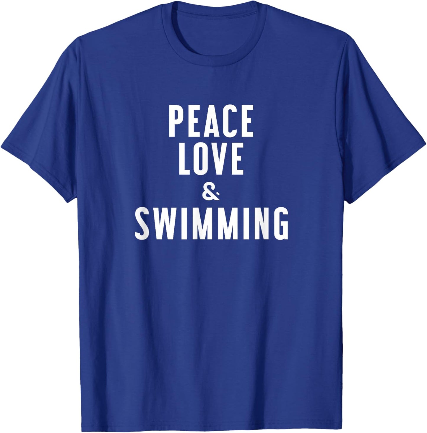 Peace Love and Swimming T-Shirt - T-Shirt | Royal
