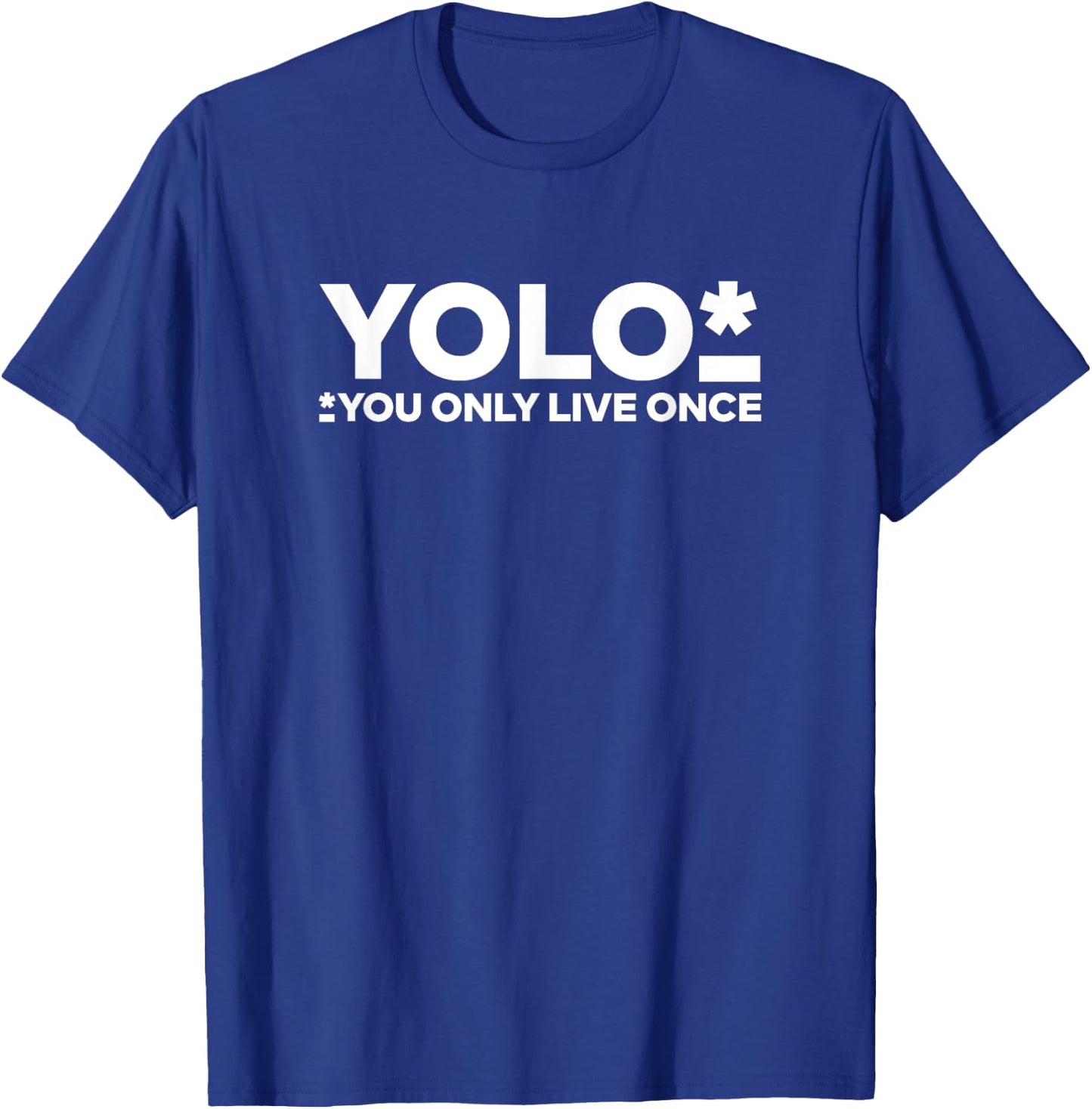 YOLO SHIRTS YOLO You Only Live Once Funny Sarcasm Shirt & Gift - -Adults - Black - Small - Short Sleeve - - Modern - Novelty - Humor - Casual - Cotton 60%, Polyester 40% T-Shirt - T-Shirt | Royal