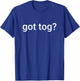 Got Tog Blackfish | Tautog Shirt T-Shirt - T-Shirt | Royal