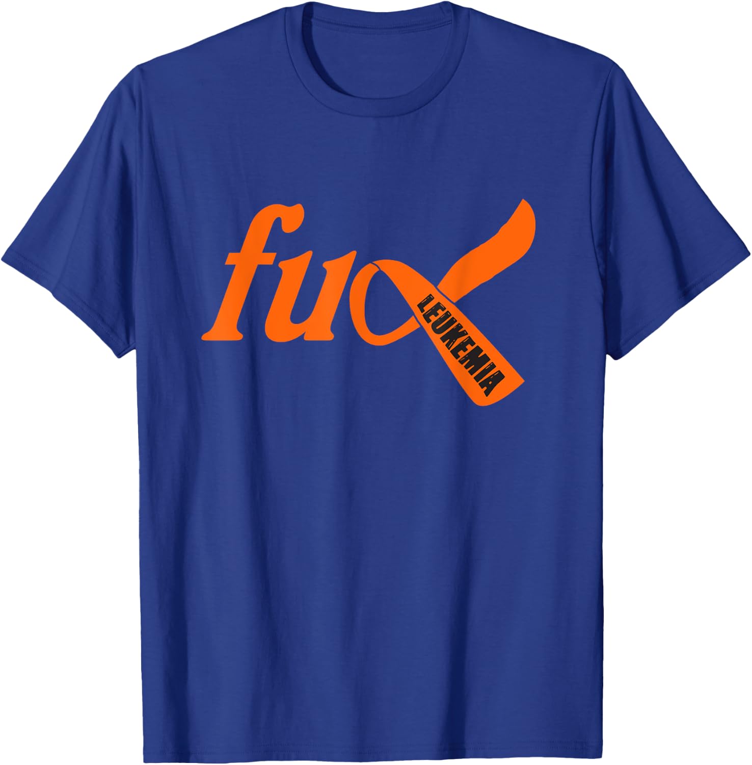 Funny Fuck Leukemia Cancer Awareness Ribbon Gifts T-Shirt - T-Shirt | Royal