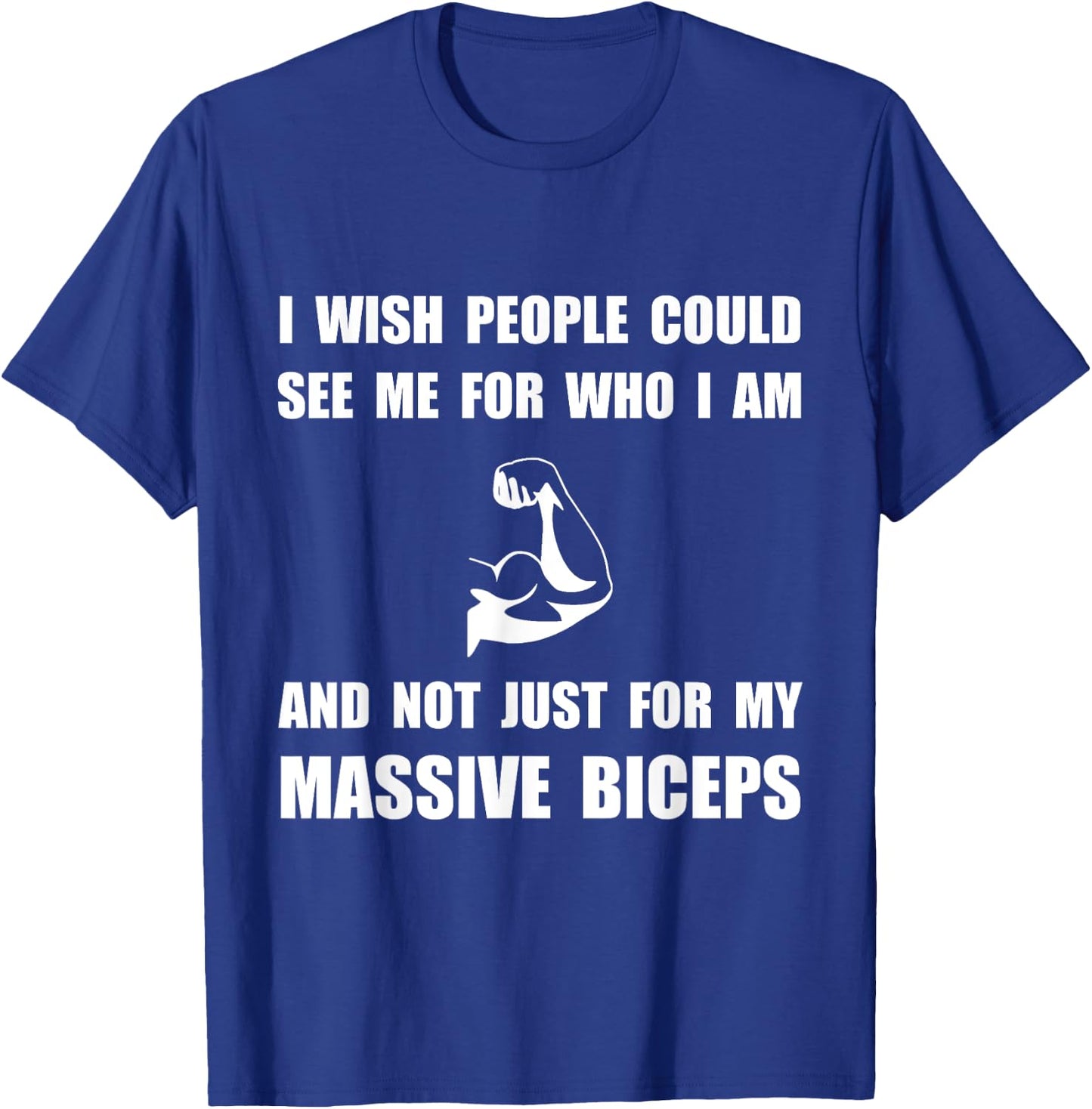 Massive Biceps Funny T-Shirt - T-Shirt | Royal