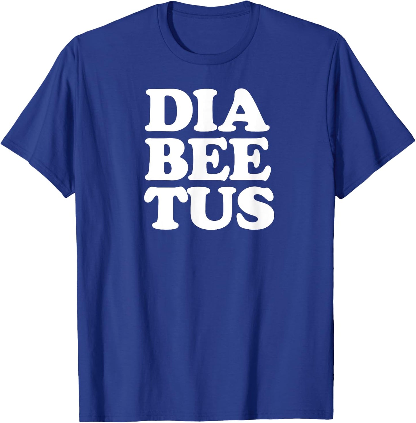 Diabetes Awareness Funny Diabeetus T-Shirt - T-Shirt | Royal