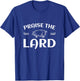 Praise The Lard Funny Pig T Shirt T-Shirt - T-Shirt | Royal
