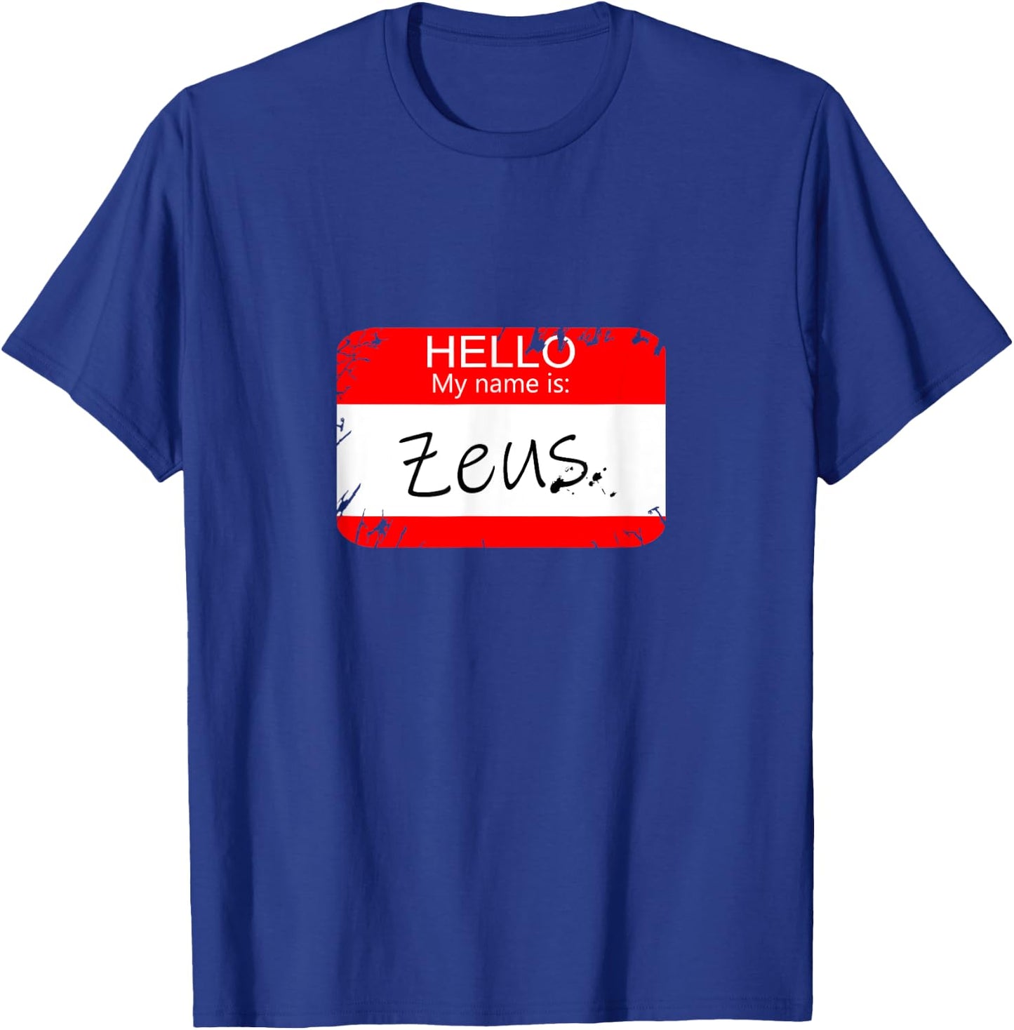 Hello My name is Zeus Funny Halloween Greek Gods T-Shirt - T-Shirt | Royal