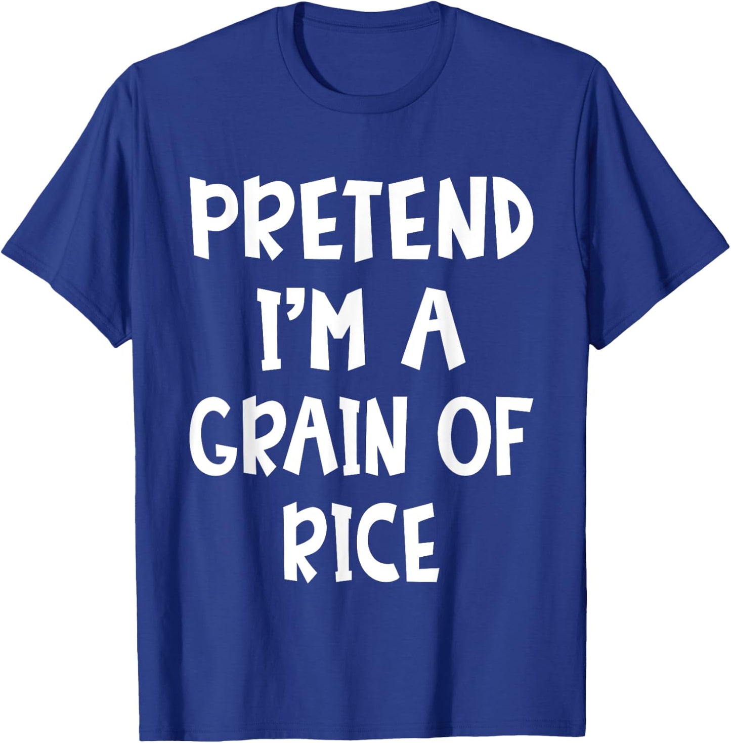 Pretend I'm A Grain Of Rice Matching Costume Lazy Halloween T-Shirt - T-Shirt | Royal