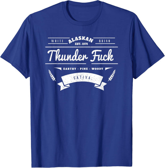 Alaskan Thunder Fuck Weed Strain T-Shirt - T-Shirt | Royal