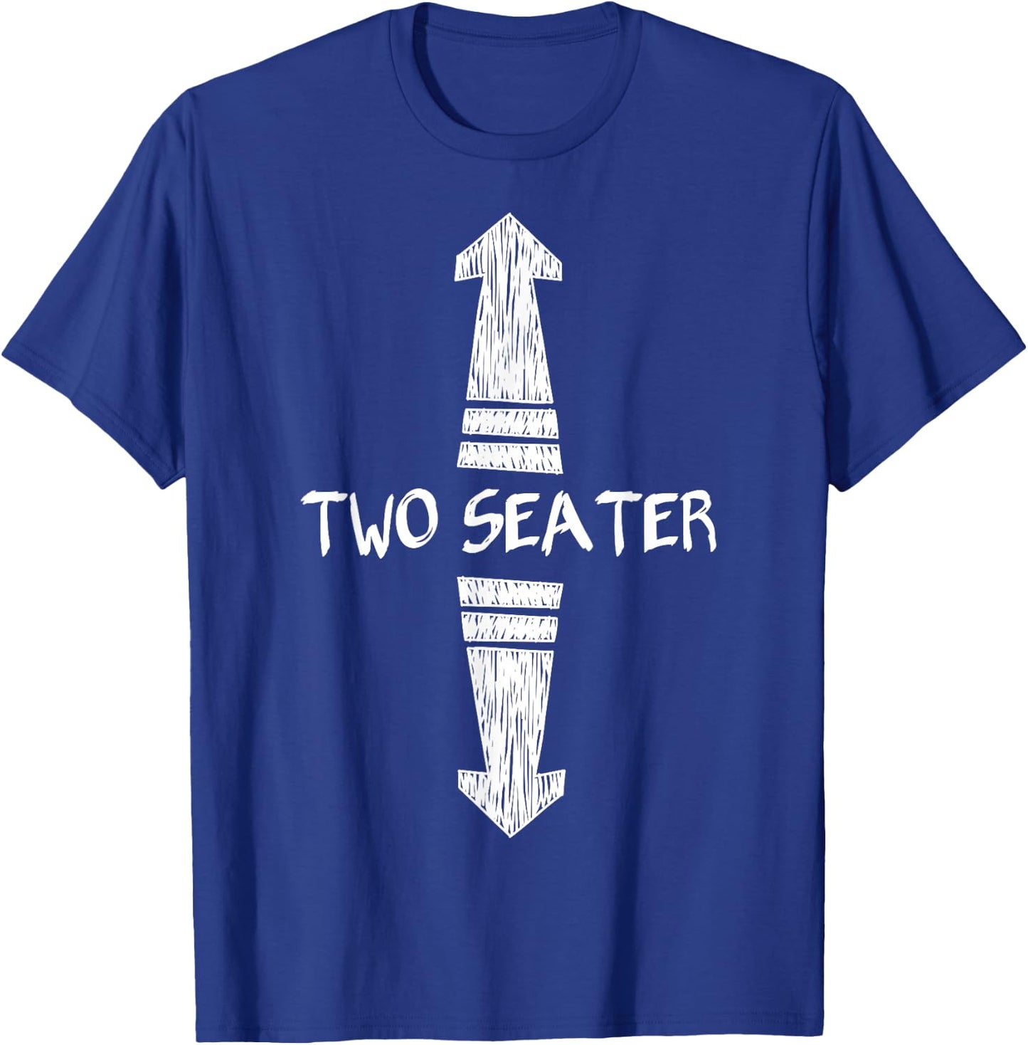 Funny "Two-seater" up and down arrows Gift T-Shirt - T-Shirt | Royal
