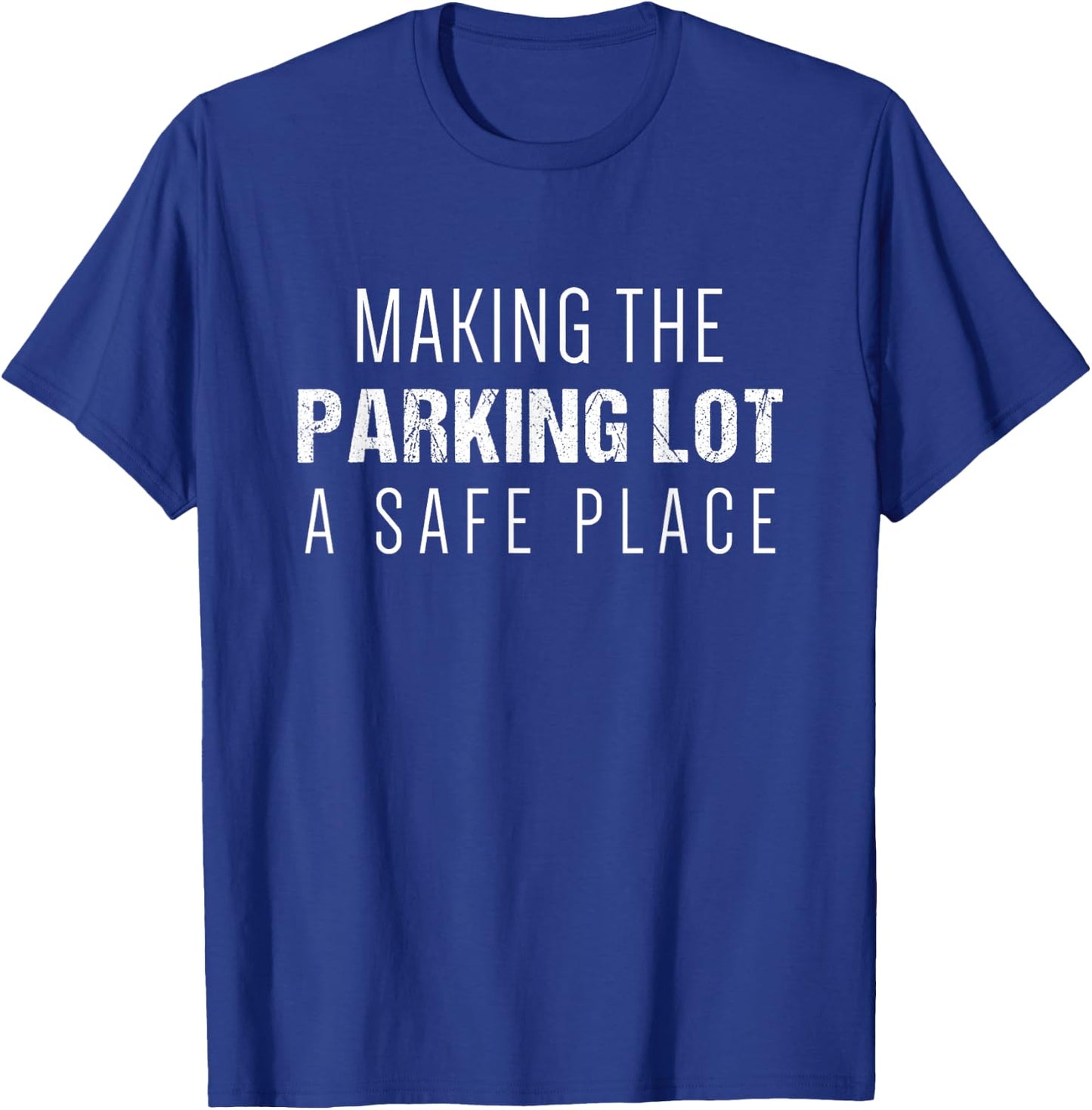 Parking Lot Attendant Funny Gift | Keeping Parking Lot Safe T-Shirt - T-Shirt | Royal