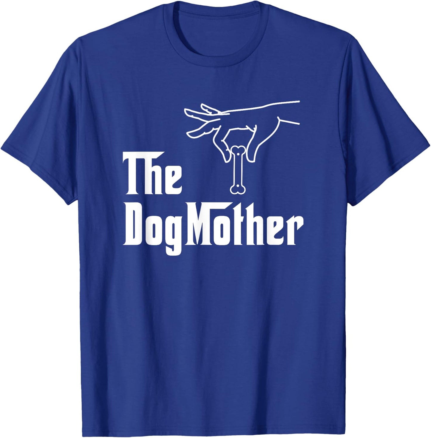 The DogMother Funny Dog Mom T-Shirt - T-Shirt | Royal