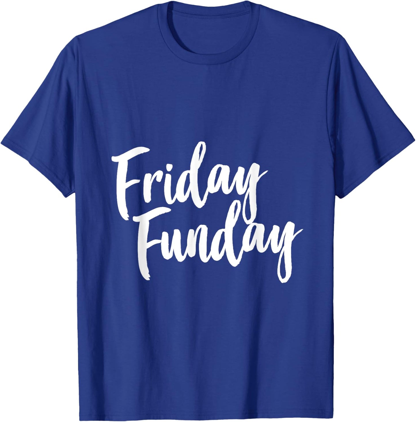 Thank God Its Friday Funday Women Party Dance Club T-Shirt - T-Shirt | Royal