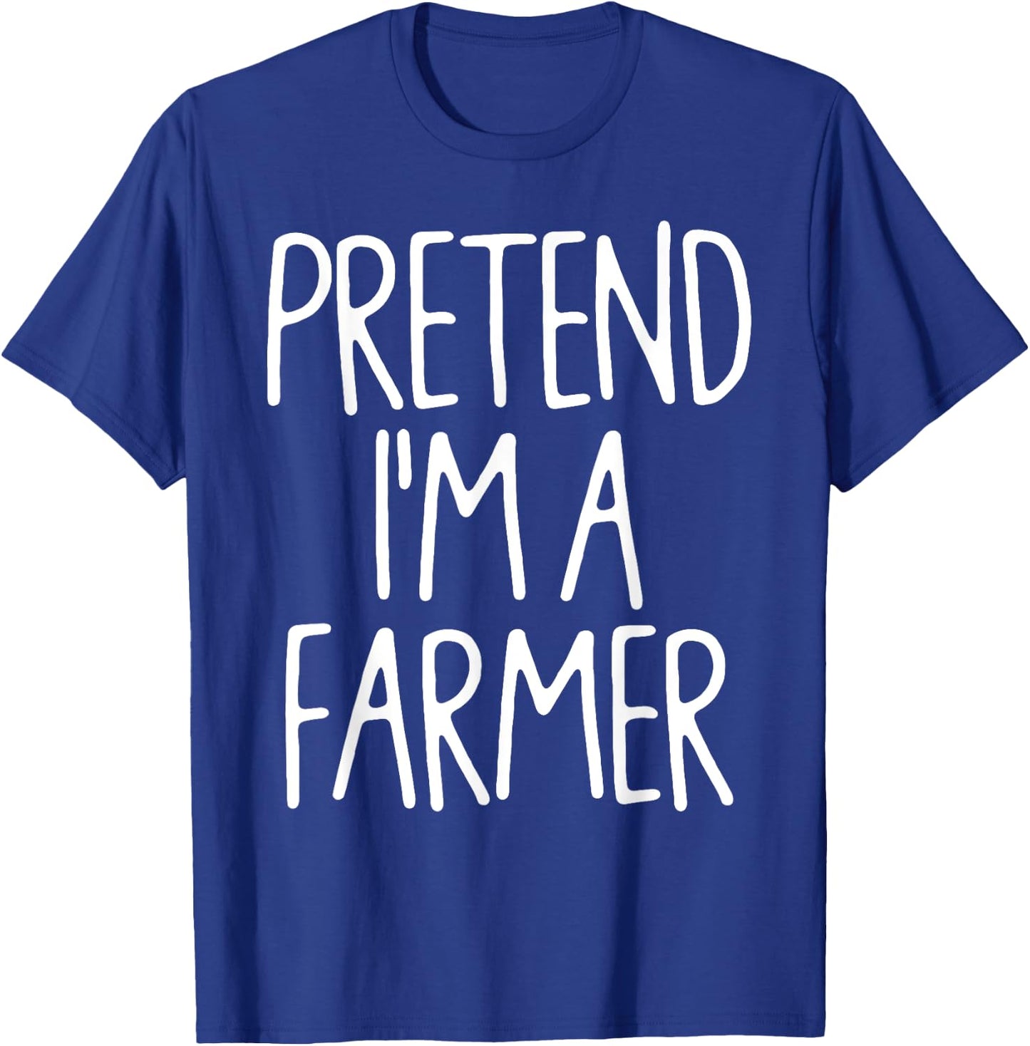 Pretend I'm A Farmer Matching Lazy Easy Halloween Costume T-Shirt - T-Shirt | Royal