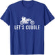Lets Cuddle Couple Biker Motorcycle Sweet Ride T-Shirt - T-Shirt | Royal