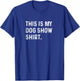 This Is My Dog Show Shirt - Pet Competition Judge Women Kids T-Shirt - T-Shirt | Royal