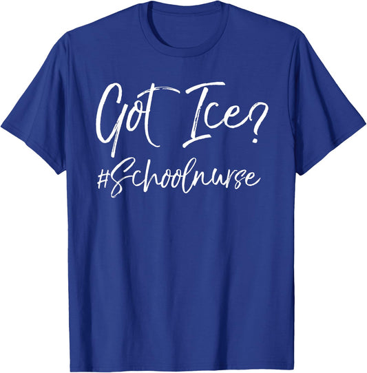 Funny School Nurse Gift Cute Got Ice? #SchoolNurse T-Shirt - T-Shirt | Royal