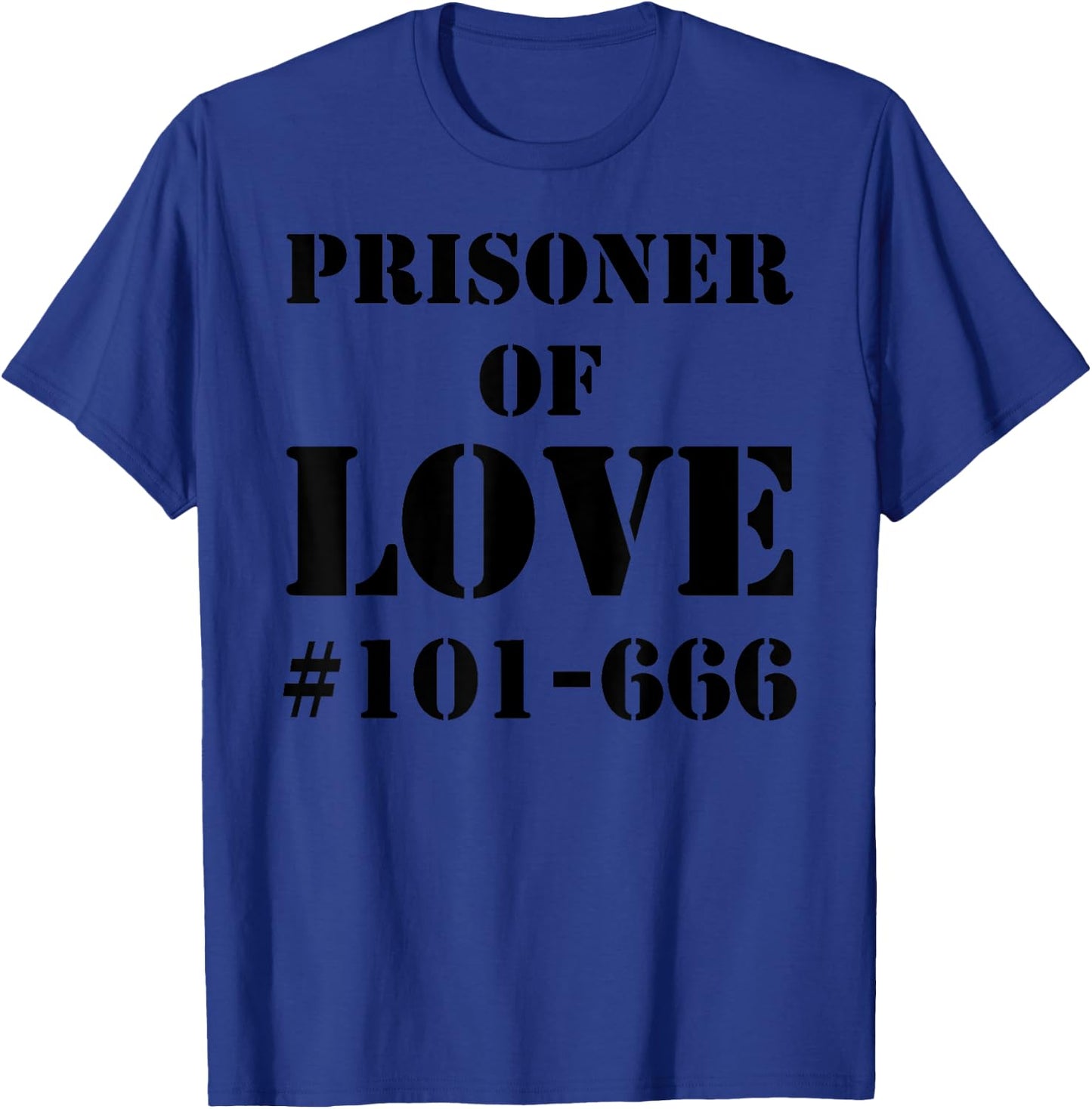 Prisoner Of Love: Funny Convict For Halloween T-Shirt - T-Shirt | Royal