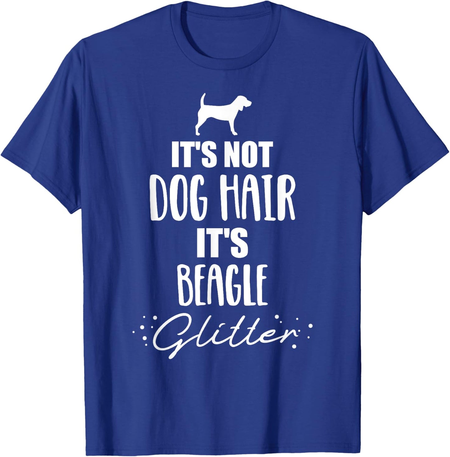 It's not dog hair, it's Beagle Men Women Kids T-Shirt - T-Shirt | Royal