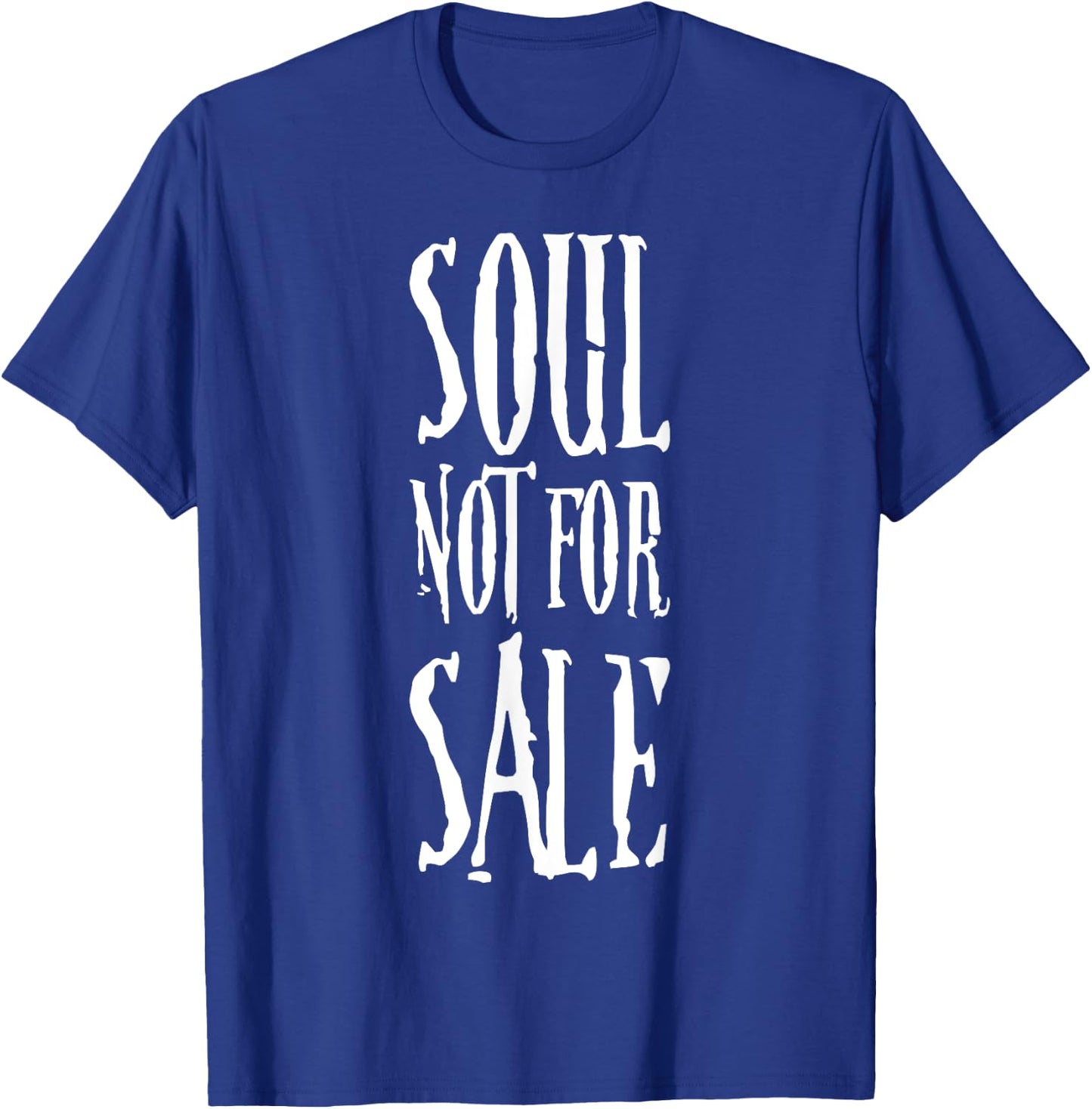 Soul Not For Sale Funny Halloween Night Party Outfit T-Shirt - T-Shirt | Royal