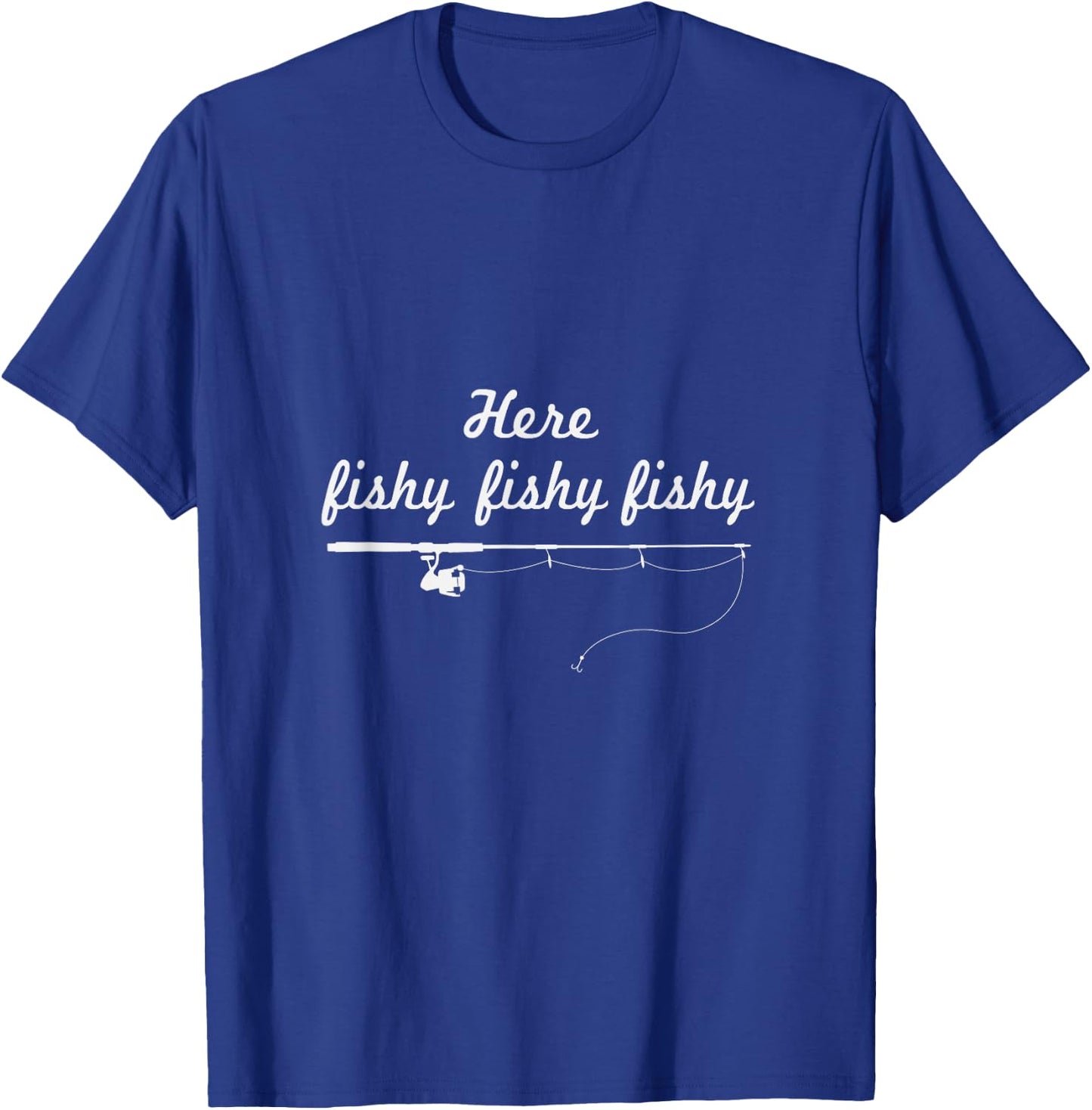 Here Fishy Outdoors Fishing T-Shirt - T-Shirt | Royal