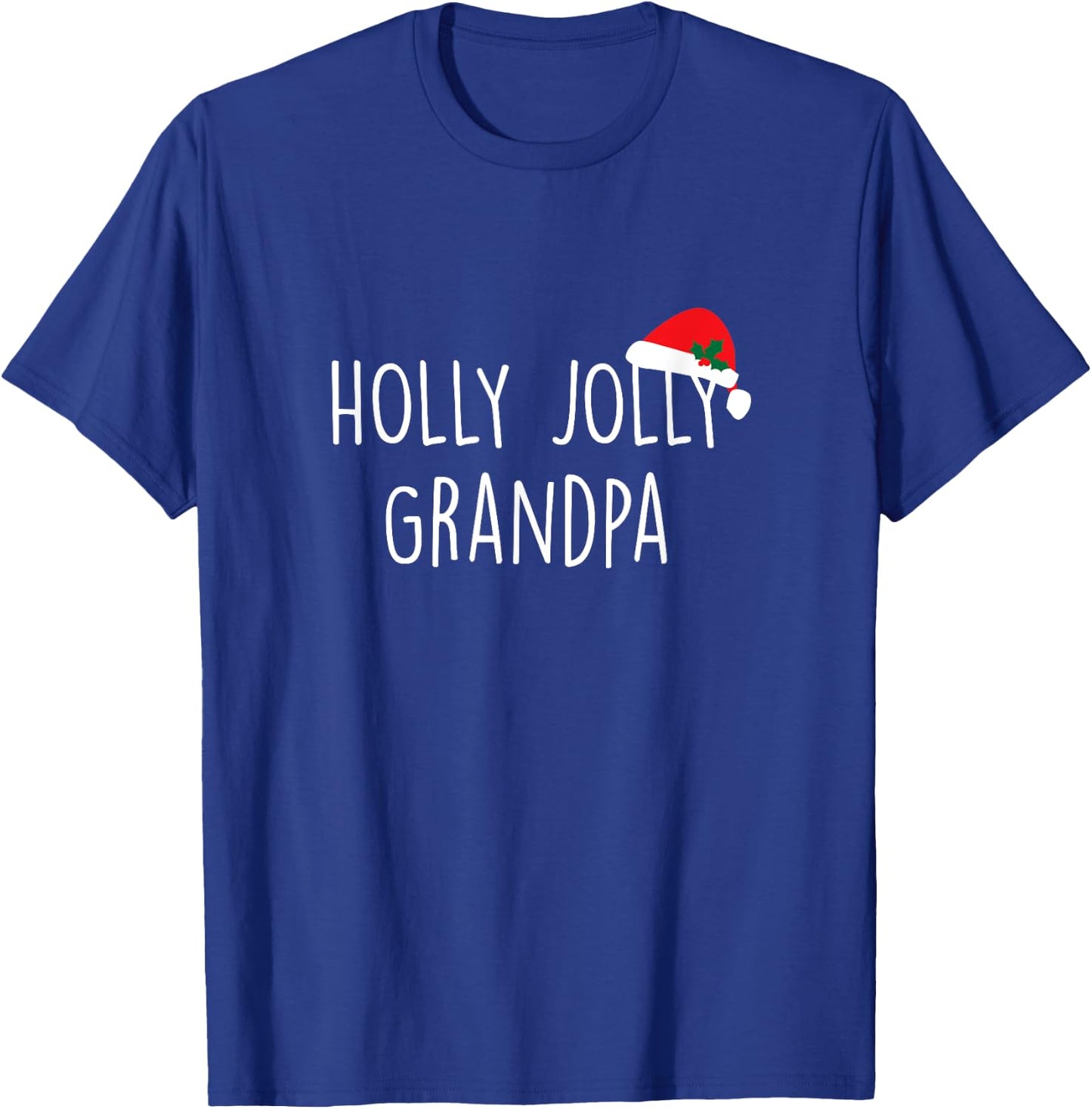 Holly Jolly Grandpa Shirt, Cute Holiday Christmas Gift T-Shirt - T-Shirt | Royal