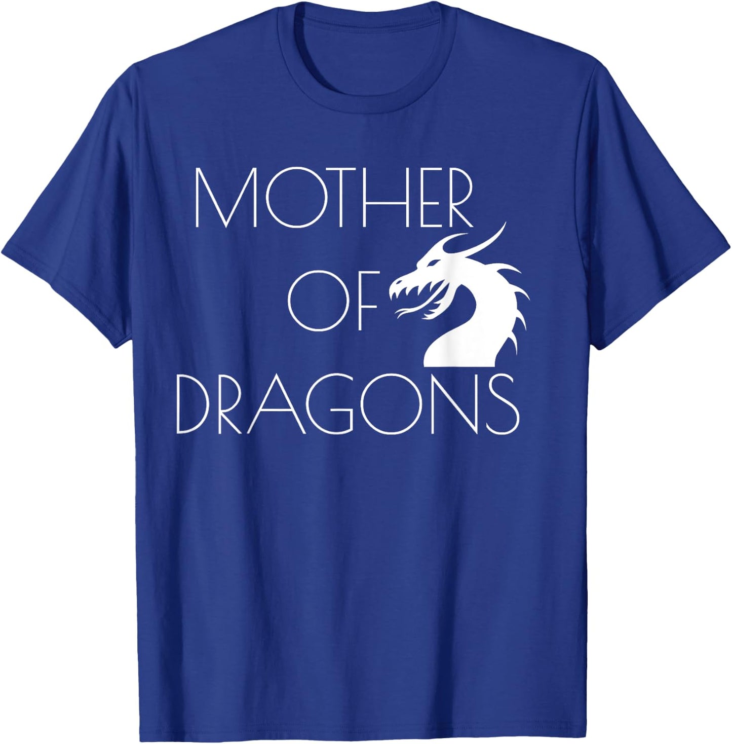 Mother of Dragons T Shirt as Halloween Costume T-Shirt - T-Shirt | Royal