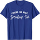 Looking Fab while Drinking Tab, Tab Soda Lover Gift T-Shirt - T-Shirt | Royal