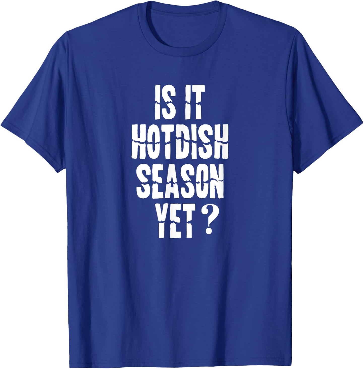 Funny Minnesota Slang Quote Shirt MN Souvenir T-Shirt - T-Shirt | Royal