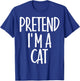 Easy Pretend I'm Cat Costume Gift Cute Halloween Women Kids T-Shirt - T-Shirt | Royal