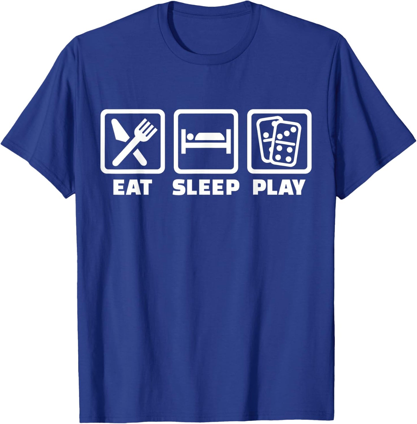 Eat sleep play Domino T-Shirt - T-Shirt | Royal
