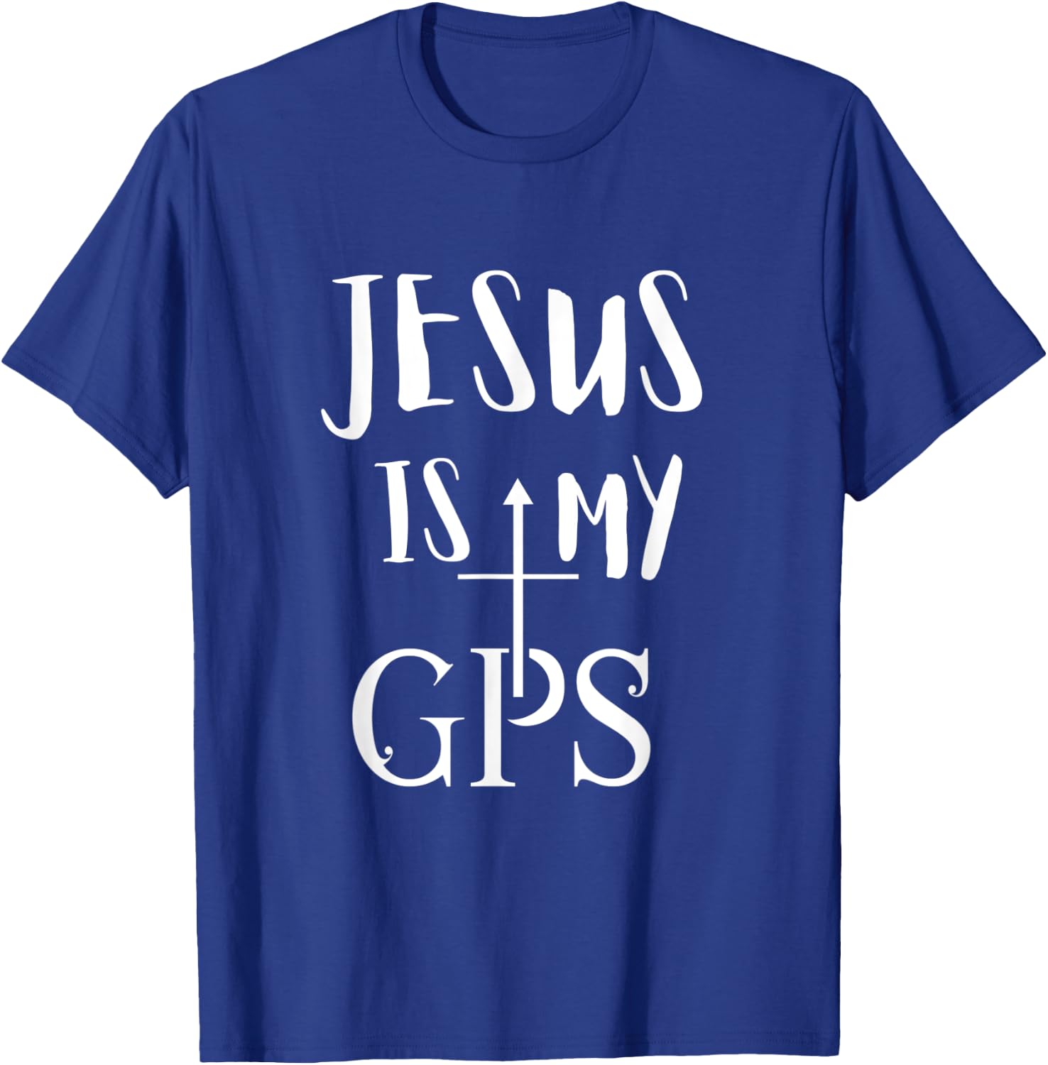 Jesus Is My GPS Christian cross christi gift T-Shirt - T-Shirt | Royal