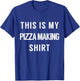 This is My Pizza Making Shirt - Pizza Party T-Shirt - T-Shirt | Royal
