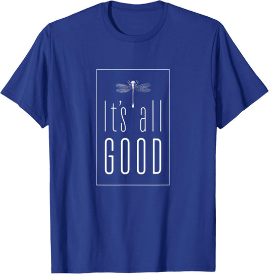 It's All GOOD Dragonfly T-Shirt - T-Shirt | Royal