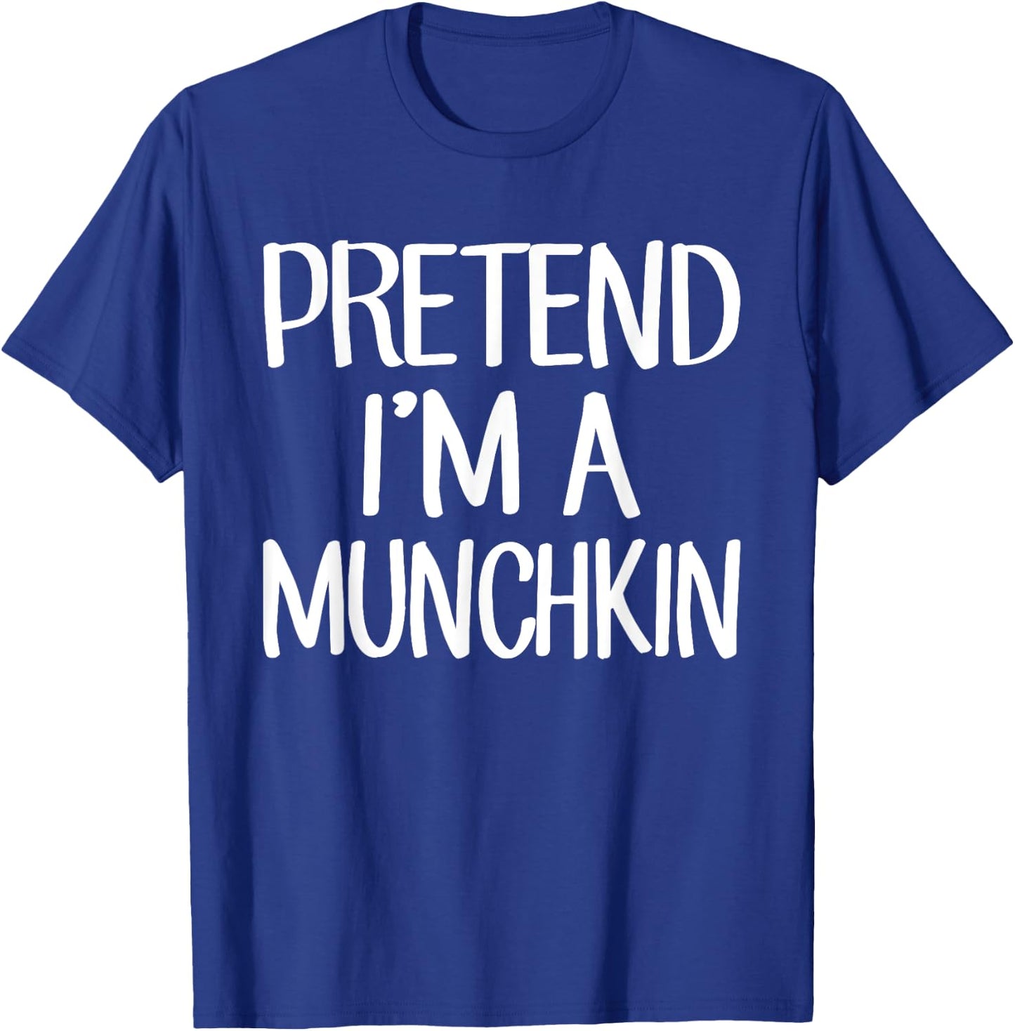 Pretend I'm A Munchkin Costume Family Lazy Easy Halloween T-Shirt - T-Shirt | Royal