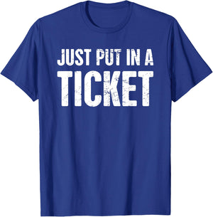 TICKET | Funny Distressed Tech Support T-Shirt - T-Shirt | Royal