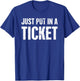 TICKET | Funny Distressed Tech Support T-Shirt - T-Shirt | Royal