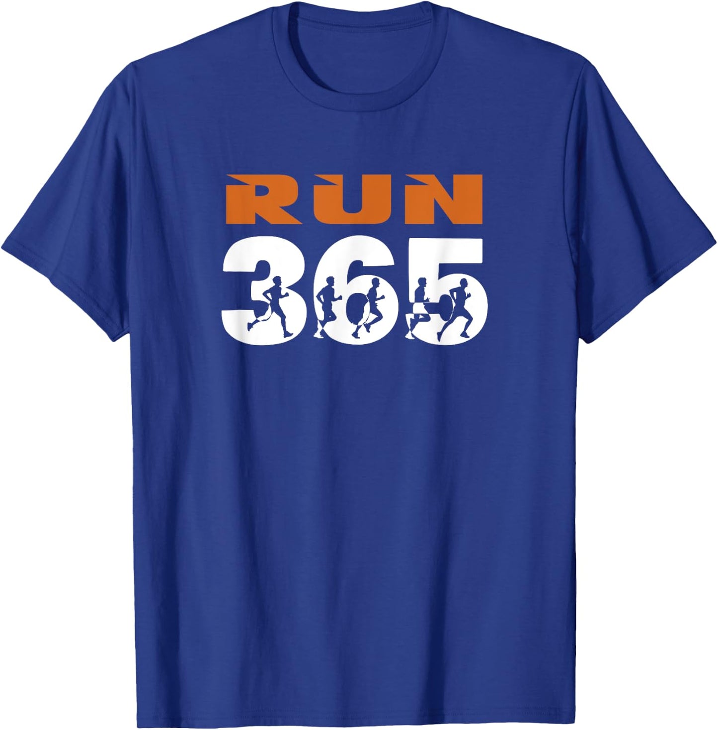 Run Streak Run 365 Every Day Runner Funny Running Motivation T-Shirt - T-Shirt | Royal