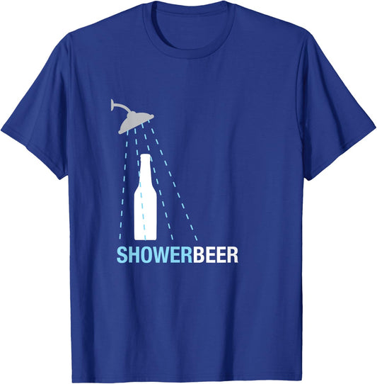 Shower Beer Shirt, Funny Trendy Meme Gift 3 T-Shirt - T-Shirt | Royal