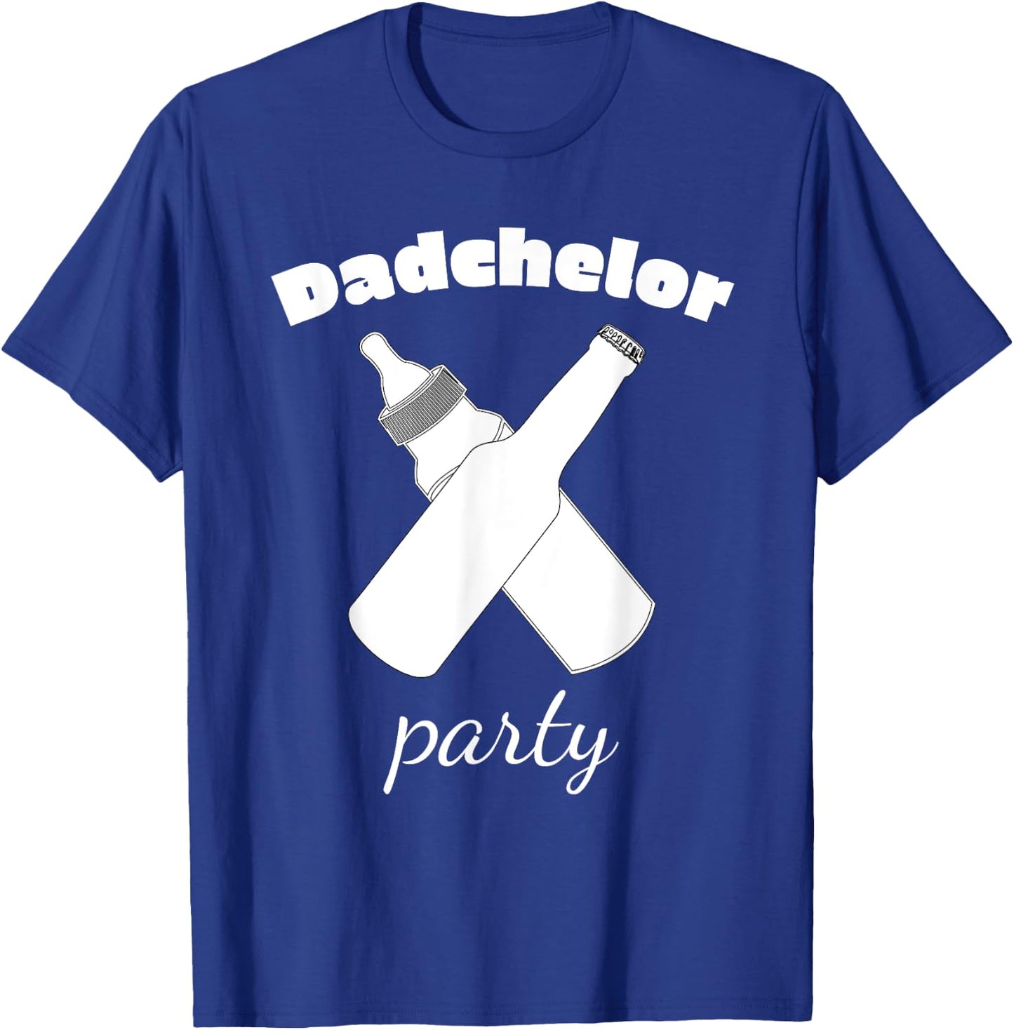 Funny Dadchelor Party T-Shirt - T-Shirt | Royal