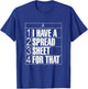 I Have a Spreadsheet For That Funny Accountant CPA Tax Data T-Shirt - T-Shirt | Royal