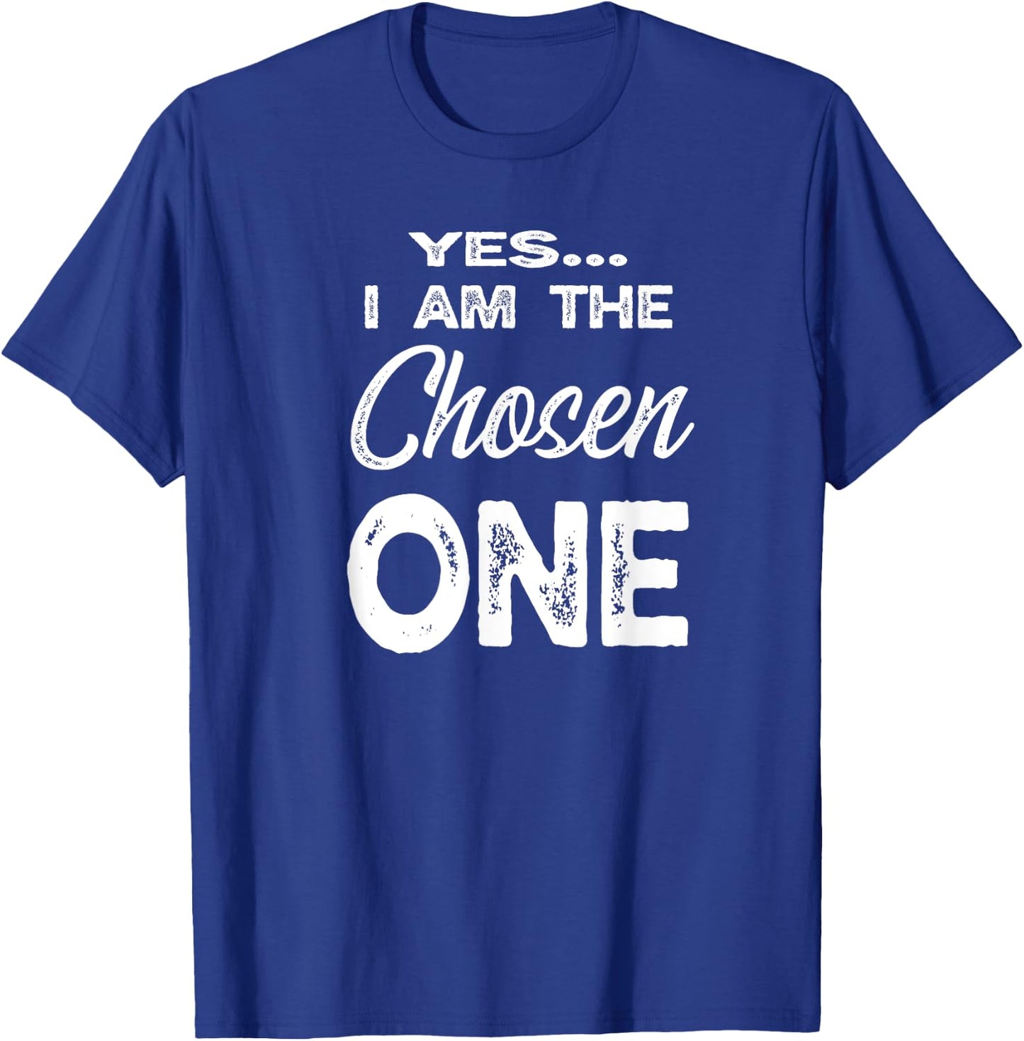 The Chosen One Family Adoption Gifts I Am The Chosen One -Adults Black Small Classic Fit Short Sleeve Modern Letter Print Family Vacation Sports Walking T-Shirt - T-Shirt | Royal