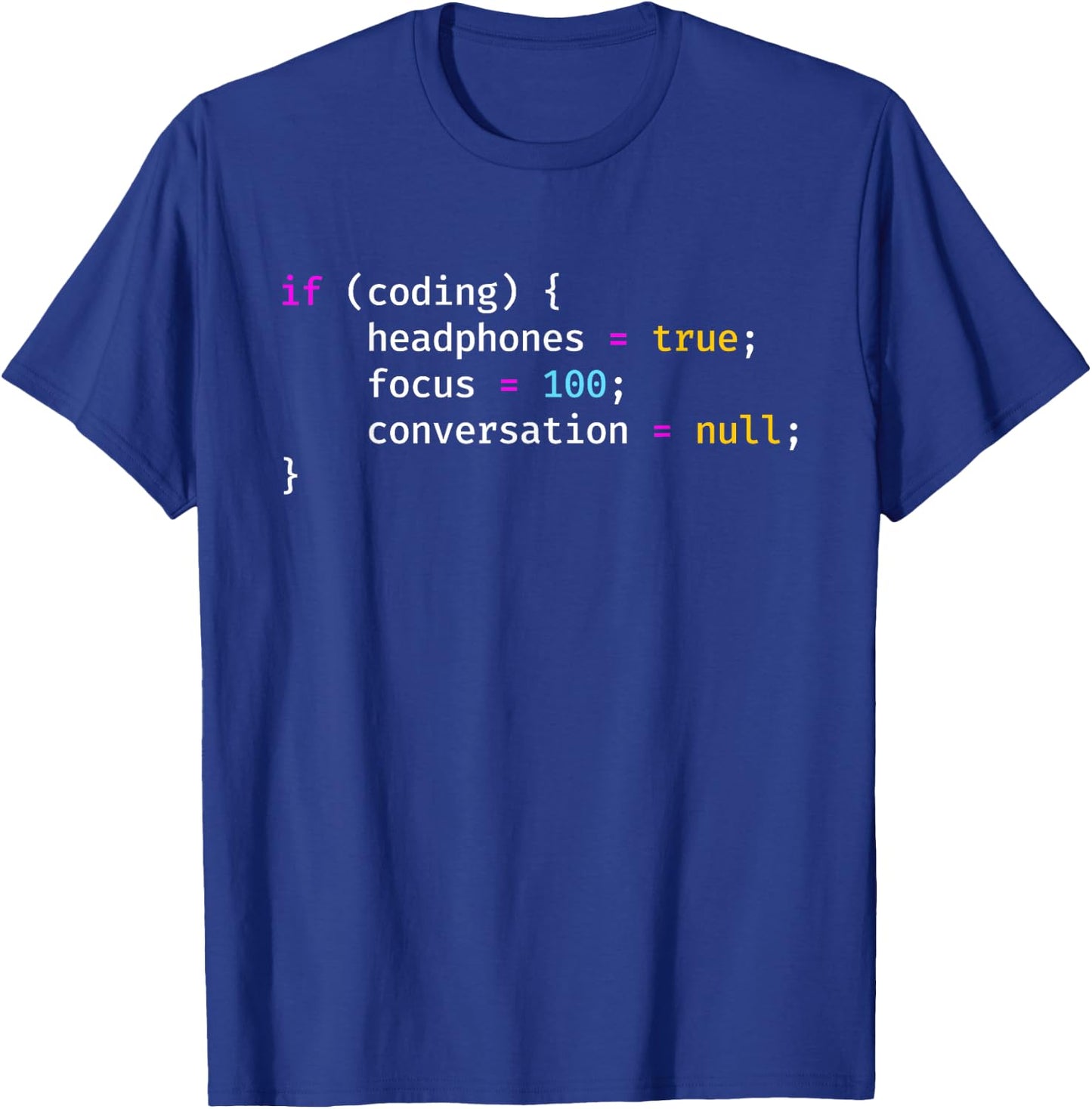 Funny Joke Programming If Coding Headphones Focus T-Shirt - T-Shirt | Royal