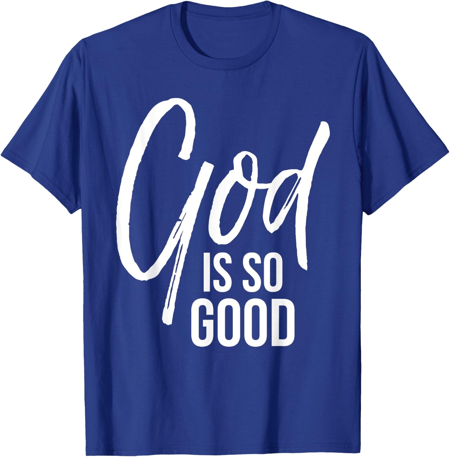 God is so Good Shirt Vintage Bold Cool Faith Christian T-Shirt - T-Shirt | Royal