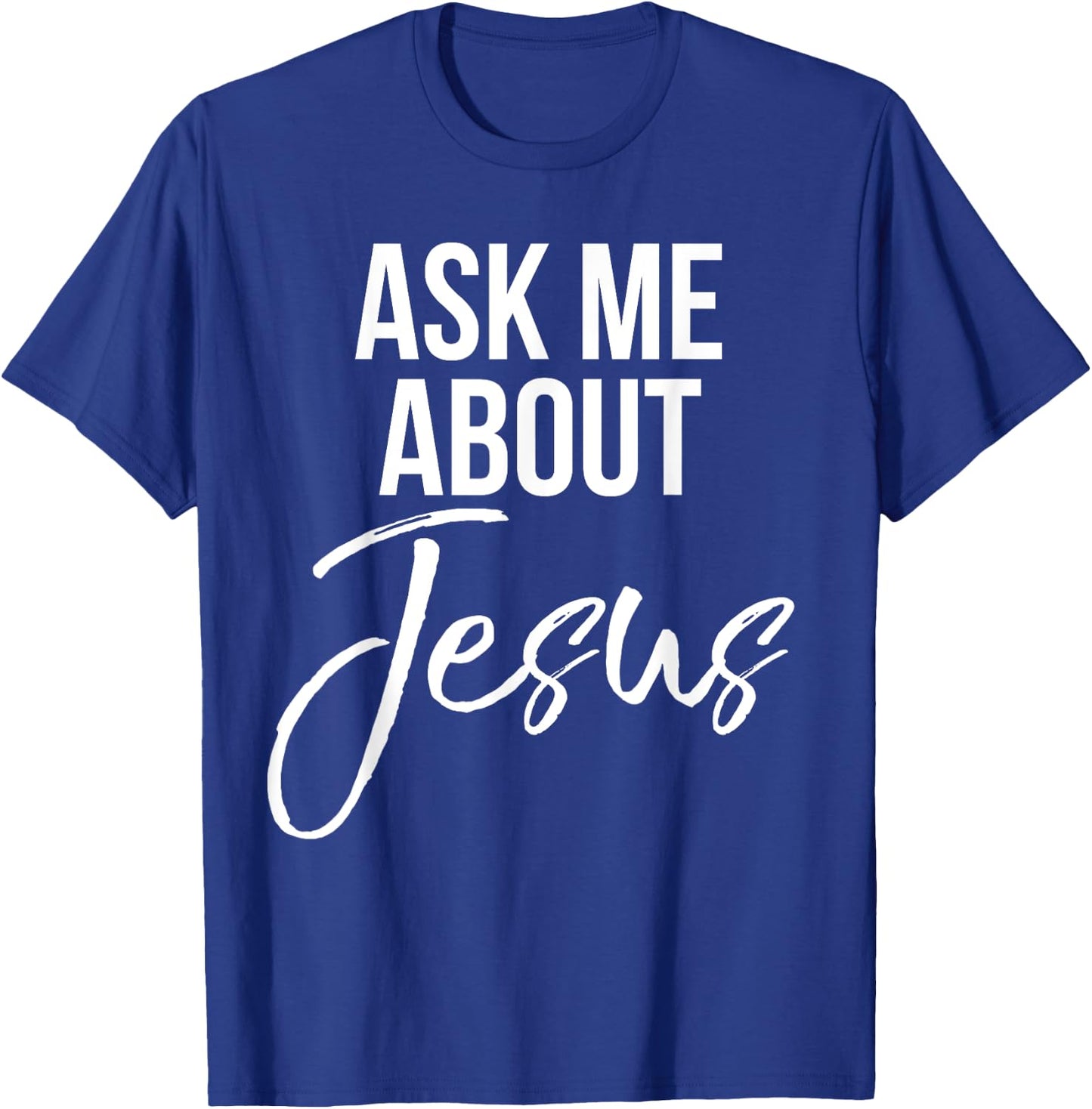 Ask Me About Jesus Shirt Vintage Faith Christian God T-Shirt - T-Shirt | Royal