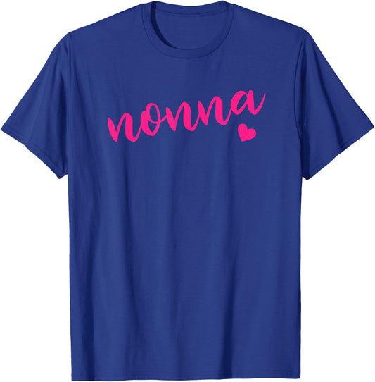 Shirt That Says Nonna Gift Grandma T T-Shirt - T-Shirt | Royal