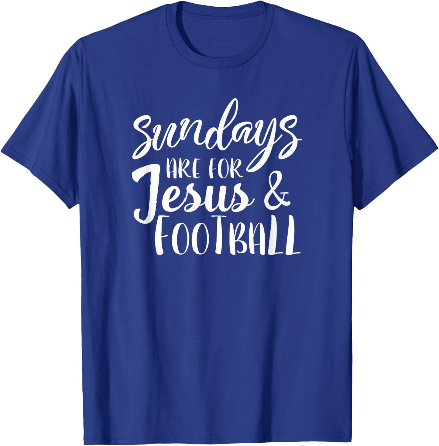 Sundays Are For Jesus And Football ABT831 T-Shirt - T-Shirt | Royal