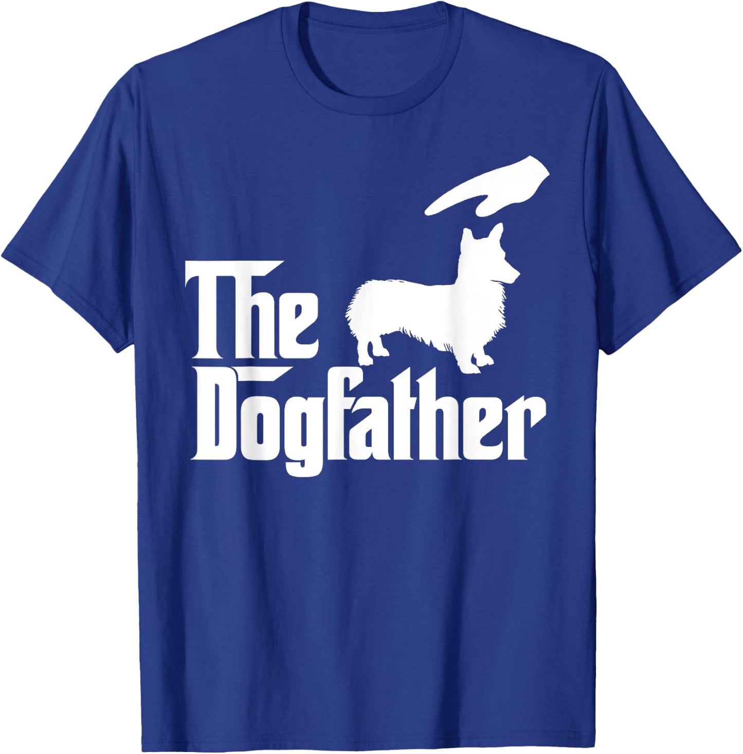 Corgi Dog Dad The DogFather Funny Dogs Lovers Women Kids T-Shirt - T-Shirt | Royal