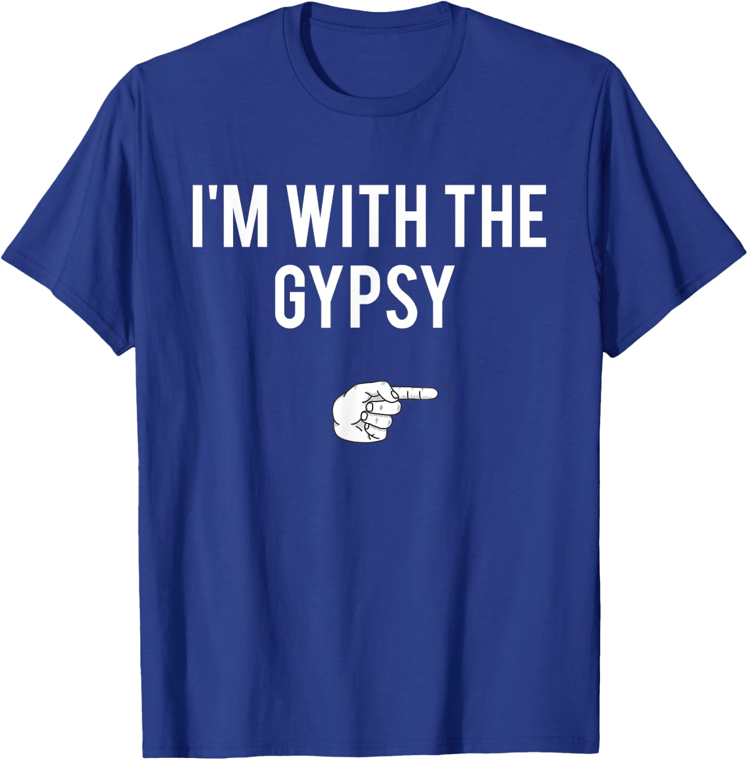 I'm With The Gypsy Halloween Costume Party Matching Gypsy T-Shirt - T-Shirt | Royal