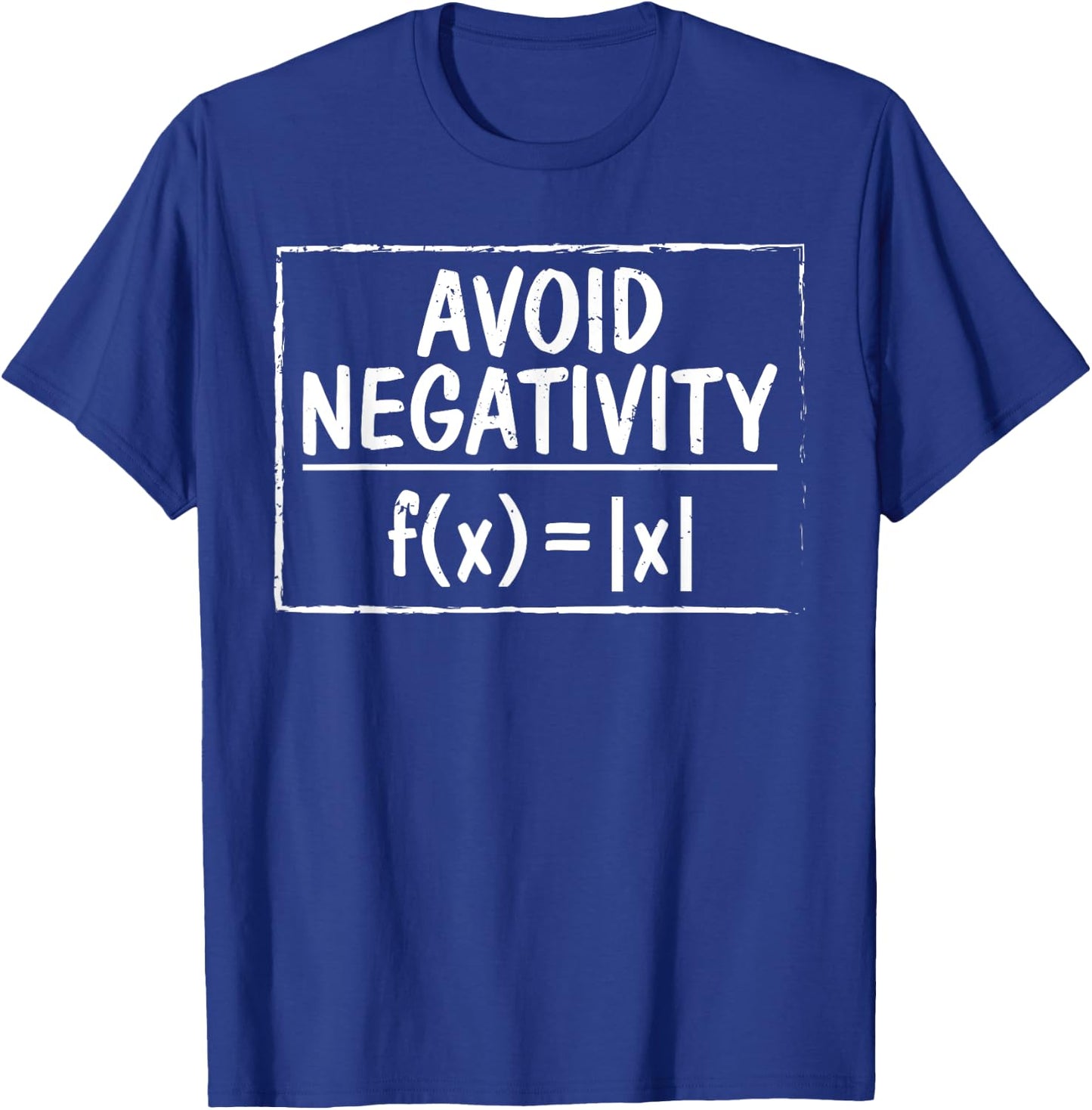 Avoid Negativity Funny Math Problem Engineer T-Shirt - T-Shirt | Royal
