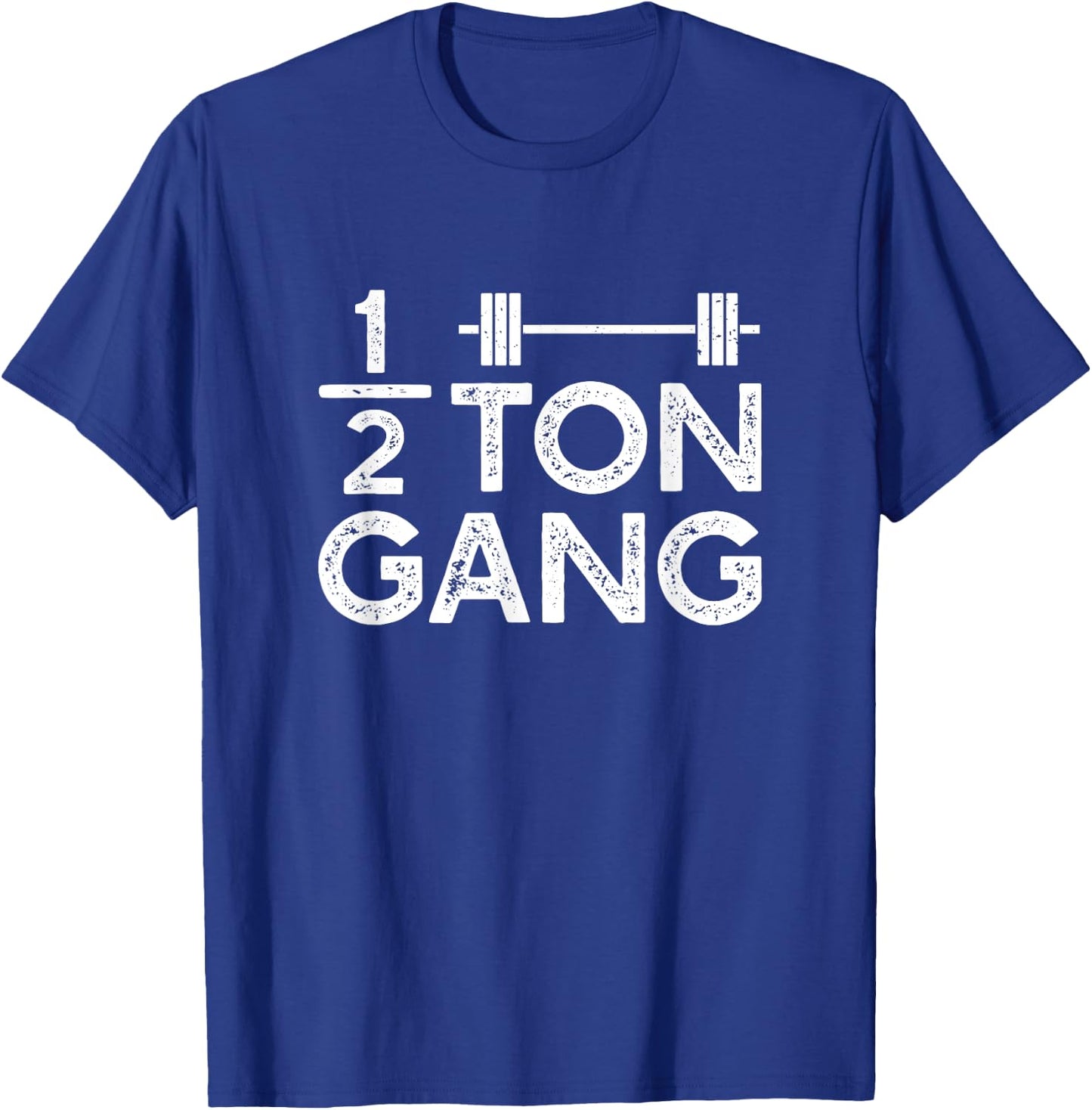 1000 lb Club Power lifter - Half Ton Gang T-Shirt - T-Shirt | Royal